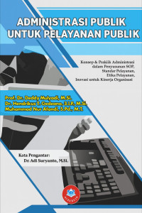 Image of Administrasi Publik untuk Pelayanan Publik