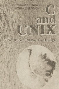 Image of C and UNIX Fools for software Desaign