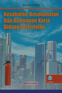 Image of Kesehatan, Keselamatan, dan Keamanan Kerja Bidang Perhotelan