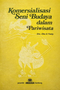 Image of Komersialisasi Seni Budaya dalam Pariwisata