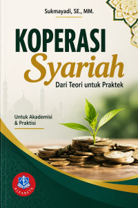 Image of Koperasi Syariah: Dari Teori untuk Praktek