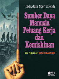 Image of Sumber Daya Manusia Peluang Kerja dan Kemiskinan